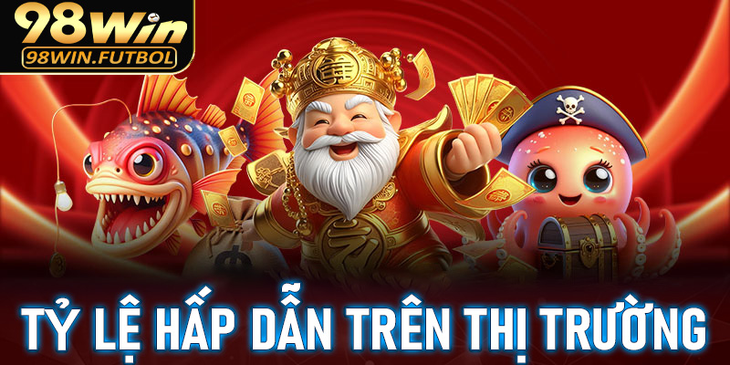Tỷ lệ đổi thưởng cực hấp dẫn trên thị trường cá cược hiện nay